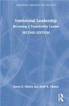 Intentional Leadership：Becoming a Trustworthy Leader