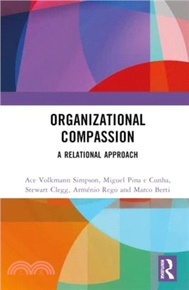 Organizational Compassion：A Relational Approach