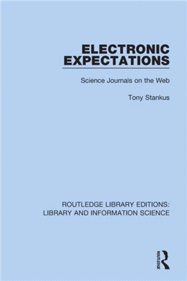 Electronic Expectations：Science Journals on the Web