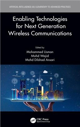 Enabling Technologies for Next Generation Wireless Communications