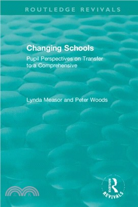 Changing Schools：Pupil Perspectives on Transfer to a Comprehensive