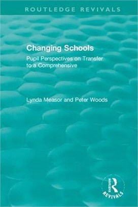 Changing Schools: Pupil Perspectives on Transfer to a Comprehensive