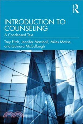 Introduction to Counseling：A Condensed Text