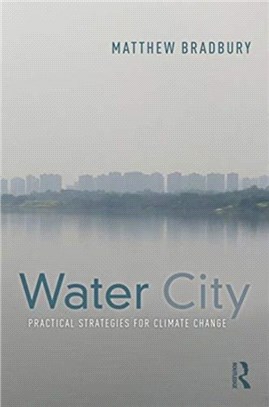 Water City：Practical Strategies for Climate Change