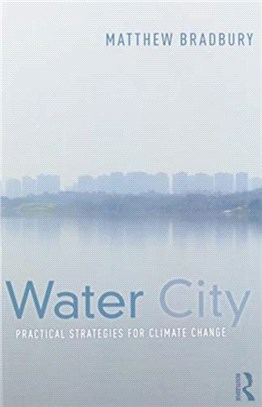 Water City：Practical Strategies for Climate Change