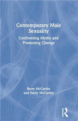 Contemporary Male Sexuality：Confronting Myths and Promoting Change