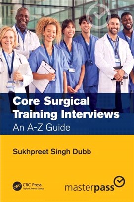 Core Surgical Training Interviews：An A-Z Guide