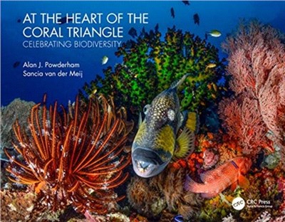 At the Heart of the Coral Triangle：Celebrating Biodiversity