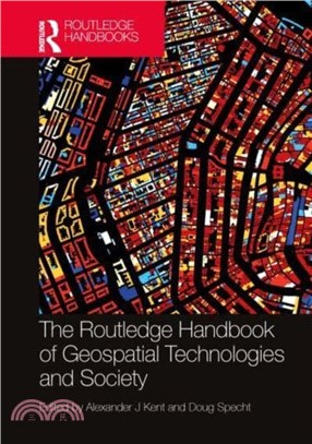 The Routledge Handbook of Geospatial Technologies and Society