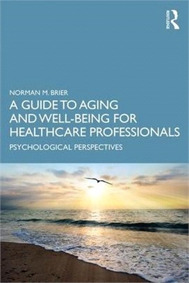 A Guide to Aging and Well-being for Healthcare Professionals ― Psychological Perspectives