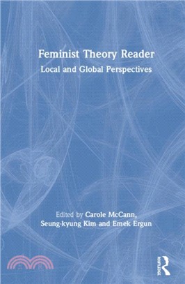 Feminist Theory Reader：Local and Global Perspectives