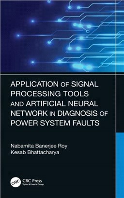 Application of Signal Processing Tools and Neural Network in Diagnosis of Power System Faults