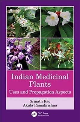 Indian Medicinal Plants：The Plant Profile and Propagation Aspects
