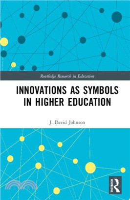 Innovations as Symbols in Higher Education