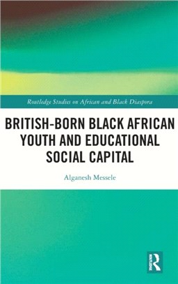 British-born Black African Youth and Educational Social Capital