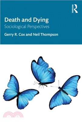 Death and Dying：Sociological Perspectives