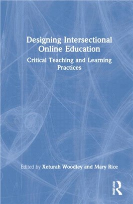 Designing Intersectional Online Education：Critical Teaching and Learning Practices