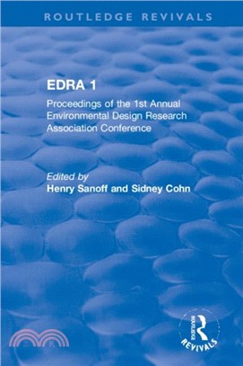 EDRA 1：Proceedings of the 1st Annual Environmental Design Research Association Conference