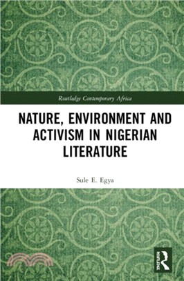 Nature, Environment, and Activism in Nigerian Literature