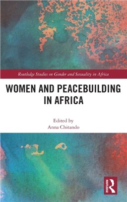 Women and Peacebuilding in Africa