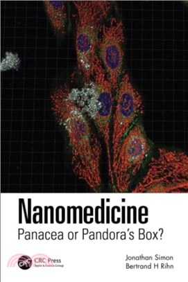 Nanomedicine：Panacea or Pandora's Box?