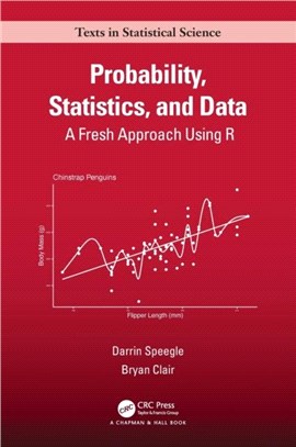 Probability, Statistics, and Data：A Fresh Approach Using R