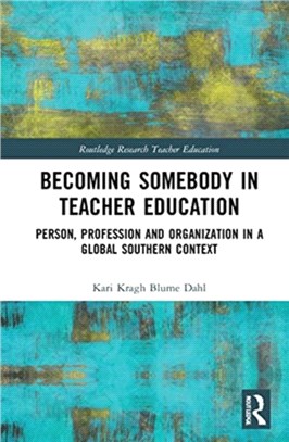 Becoming Somebody in Teacher Education