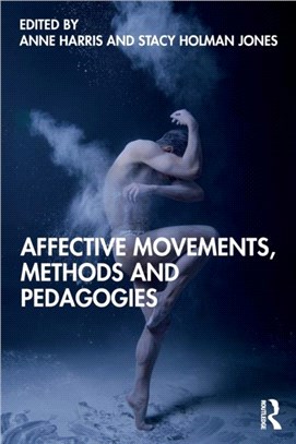 Affective Movements, Methods and Pedagogies