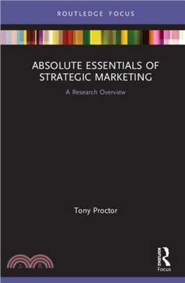 Absolute Essentials of Strategic Marketing：A Research Overview