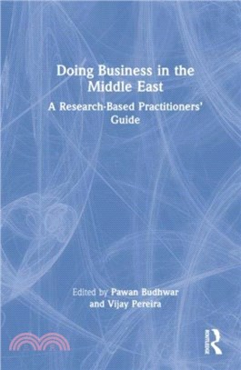 Doing Business in the Middle East：A Research-Based Practitioners' Guide