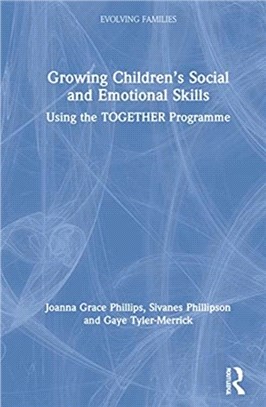 Growing Children's Social and Emotional Skills：Using the TOGETHER Programme