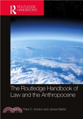 The Routledge Handbook of Law and the Anthropocene