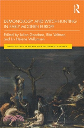 Demonology and Witch-Hunting in Early Modern Europe