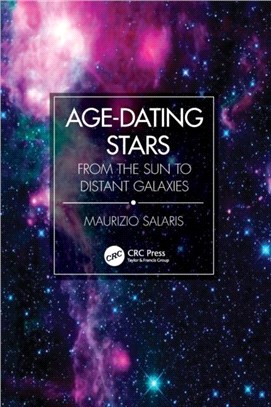 Age-Dating Stars：From the Sun to Distant Galaxies