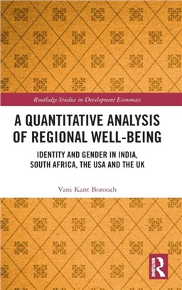 A Quantitative Analysis of Regional Well-Being：Identity and Gender in India, South Africa, the USA and the UK