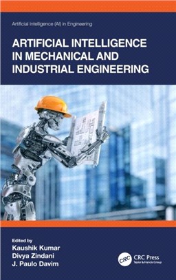 Artificial Intelligence in Mechanical and Industrial Engineering