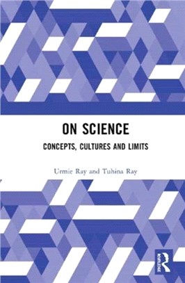 On Science：Concepts, Cultures and Limits