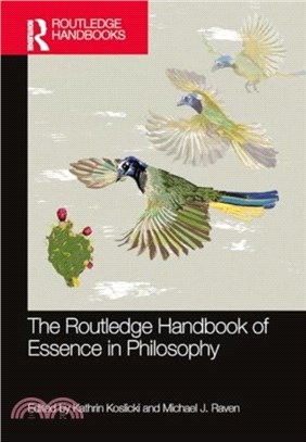 The Routledge Handbook of Essence in Philosophy