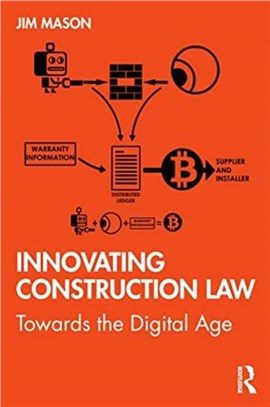 Innovating Construction Law：Towards the Digital Age