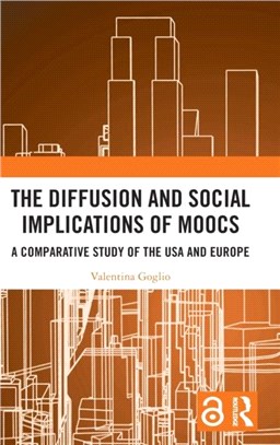 The Diffusion and Social Implications of MOOCs：A Comparative Study of the US and Europe