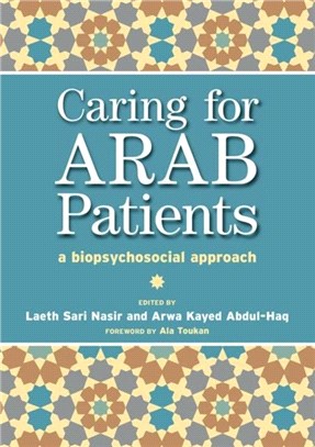 Caring for Arab Patients：A Biopsychosocial Approach