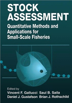 Stock Assessment：Quantitative Methods and Applications for Small Scale Fisheries