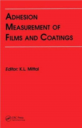 Adhesion Measurement of Films and Coatings