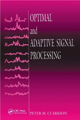 Optimal and Adaptive Signal Processing