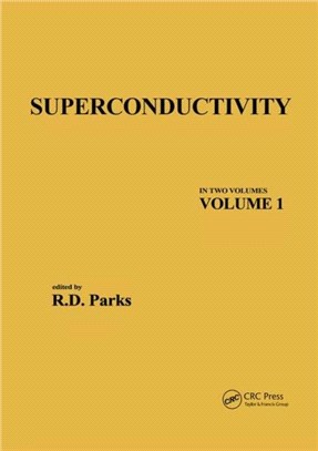 Superconductivity：In Two Volumes: Volume 1