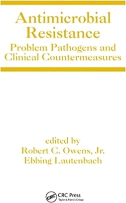 Antimicrobial Resistance：Problem Pathogens and Clinical Countermeasures