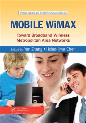 Mobile WiMAX：Toward Broadband Wireless Metropolitan Area Networks