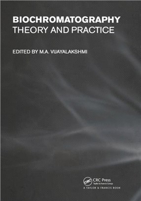 Biochromatography：Theory and Practice