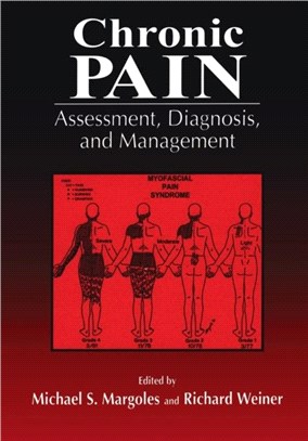 Chronic Pain：Assessment, Diagnosis, and Management