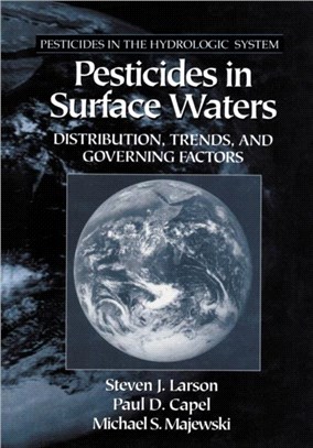 Pesticides in Surface Waters：Distribution, Trends, and Governing Factors